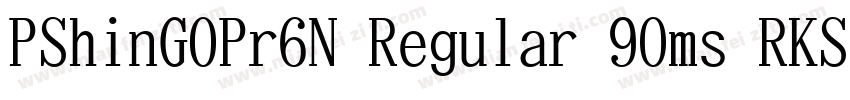 PShinGOPr6N Regular 90ms RKSJ H字体转换